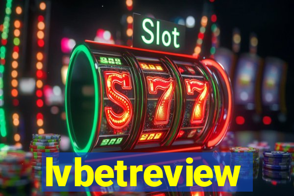 lvbetreview