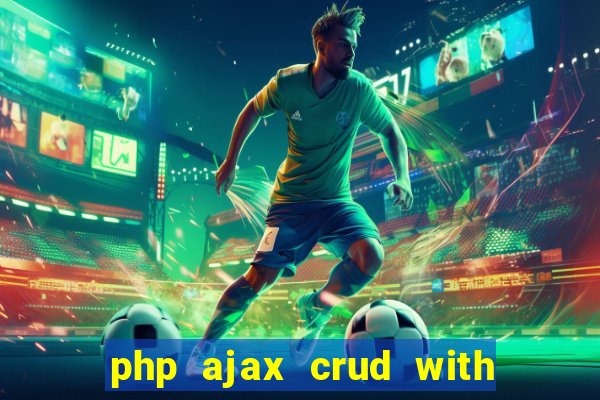 php ajax crud with datatables and bootstrap modals