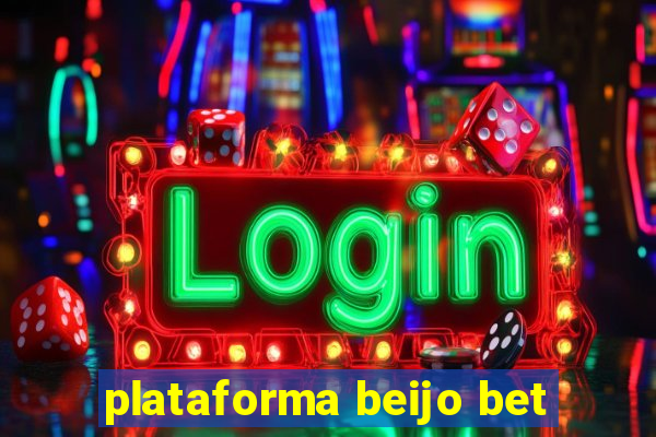 plataforma beijo bet