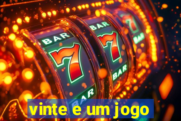 vinte e um jogo