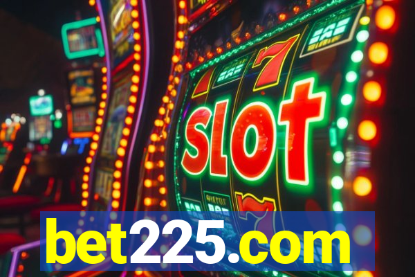 bet225.com