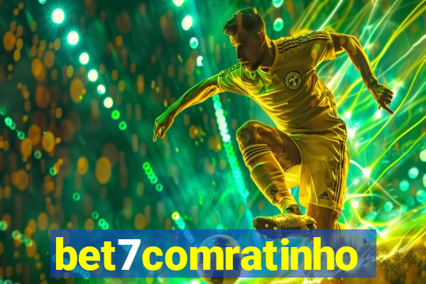 bet7comratinho