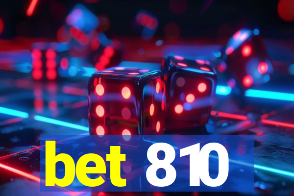 bet 810