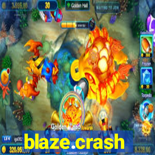 blaze.crash