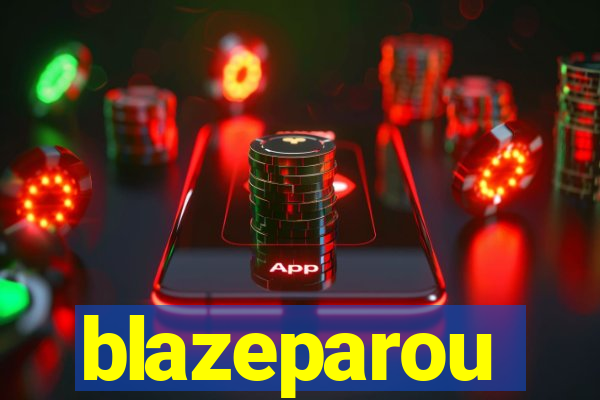 blazeparou