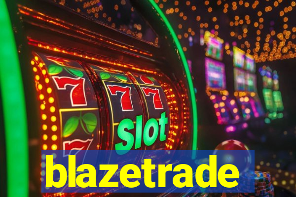 blazetrade