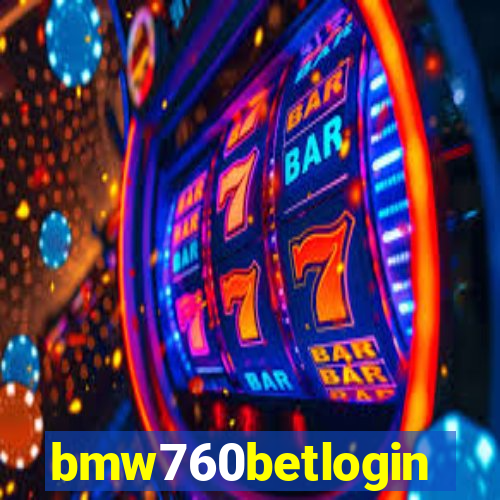 bmw760betlogin