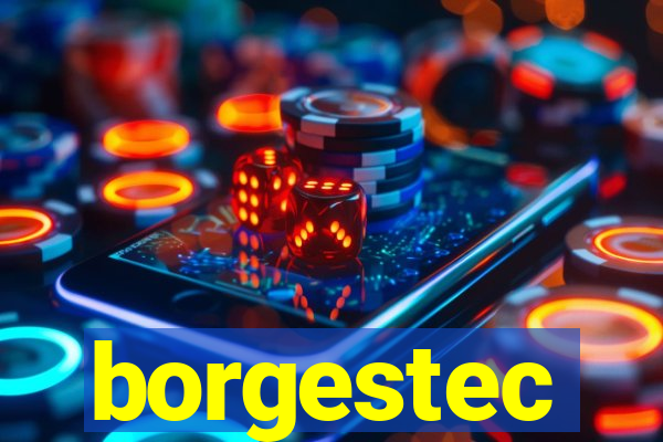 borgestec