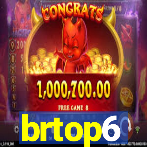 brtop6