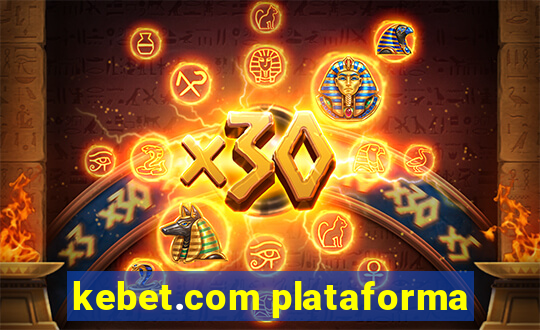 kebet.com plataforma