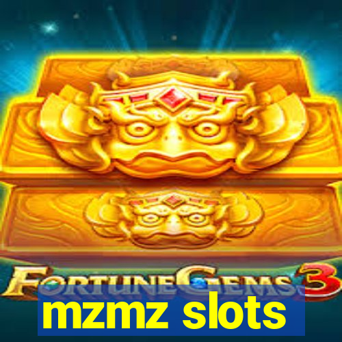 mzmz slots