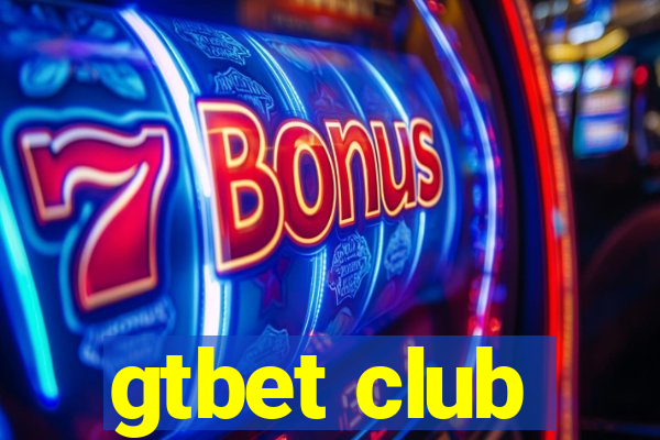 gtbet club