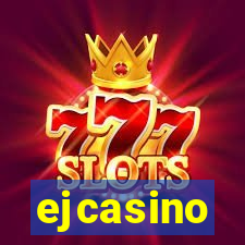 ejcasino