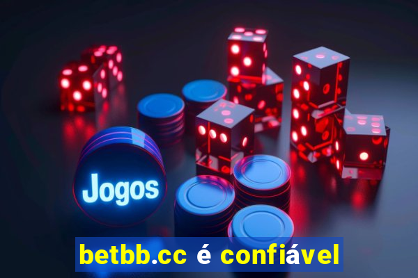 betbb.cc é confiável