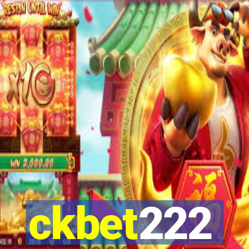 ckbet222