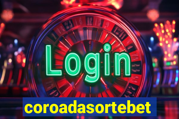 coroadasortebet.com