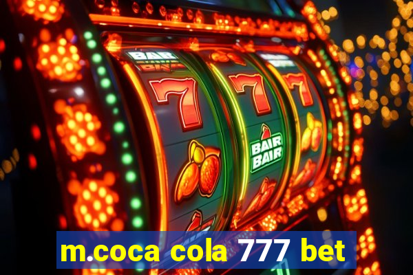 m.coca cola 777 bet