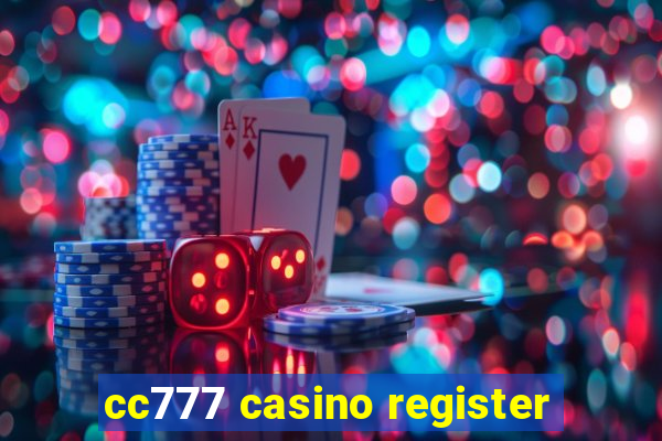 cc777 casino register