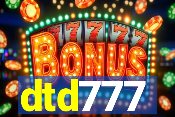 dtd777