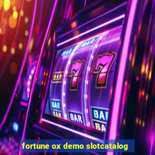 fortune ox demo slotcatalog