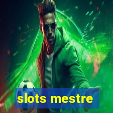 slots mestre