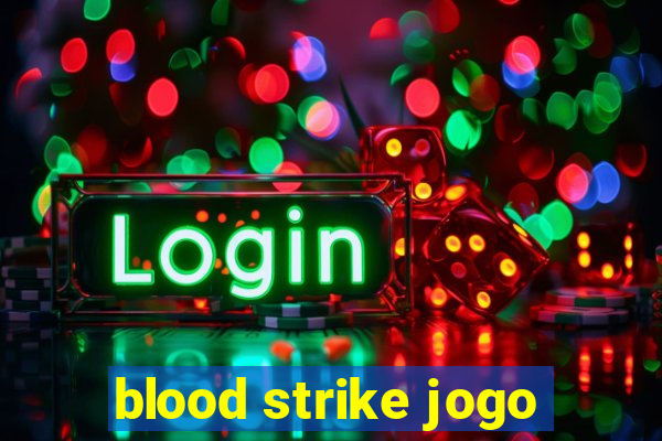 blood strike jogo