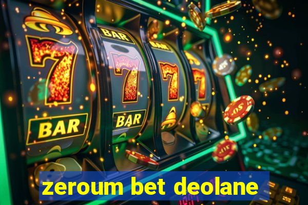 zeroum bet deolane