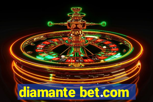 diamante bet.com