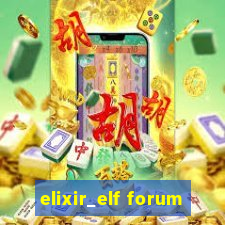 elixir_elf forum