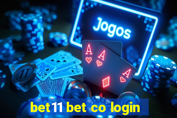 bet11 bet co login