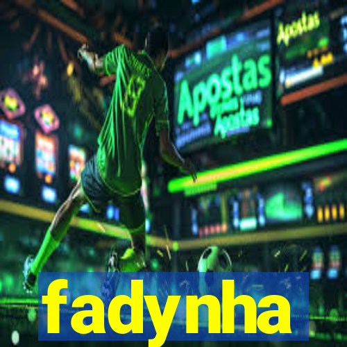 fadynha