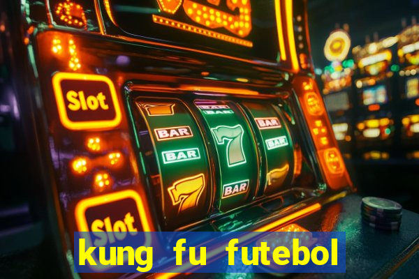 kung fu futebol clube download