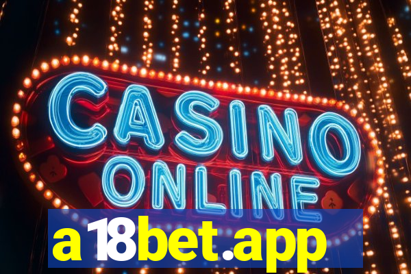 a18bet.app