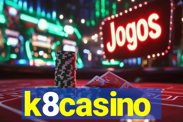 k8casino