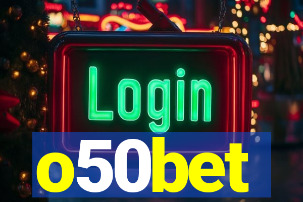 o50bet