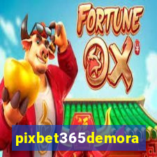 pixbet365demora