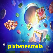 pixbetestrela