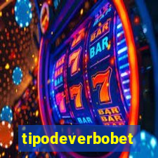 tipodeverbobet